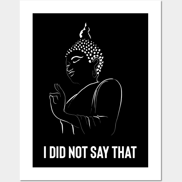 Buddha quote, Buddha funny quote Wall Art by Amusing Aart.